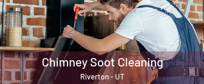  Chimney Soot Cleaning Riverton - UT