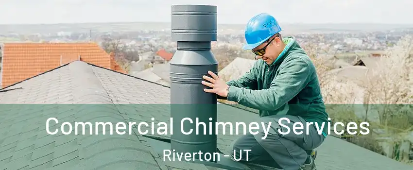  Commercial Chimney Services Riverton - UT