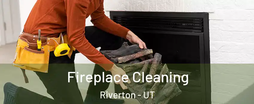  Fireplace Cleaning Riverton - UT