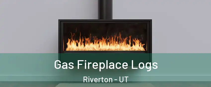  Gas Fireplace Logs Riverton - UT